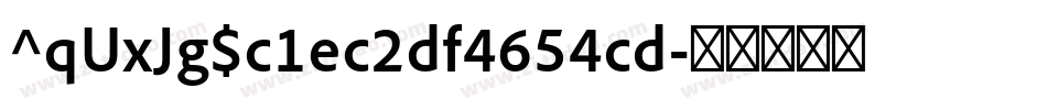 ^qUxJg$c1ec2df4654cd字体转换